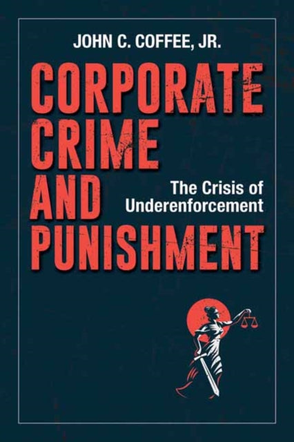Corporate Crime and Punishment-9781523088850