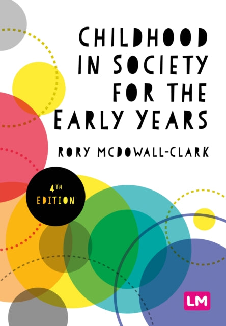Childhood in Society for the Early Years-9781526472908