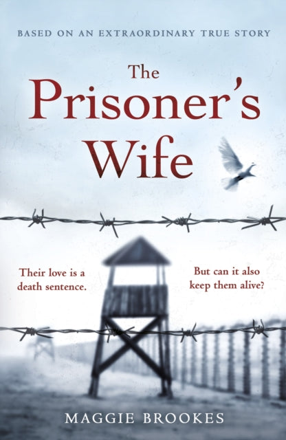 The Prisoner's Wife : based on an inspiring true story-9781529124286