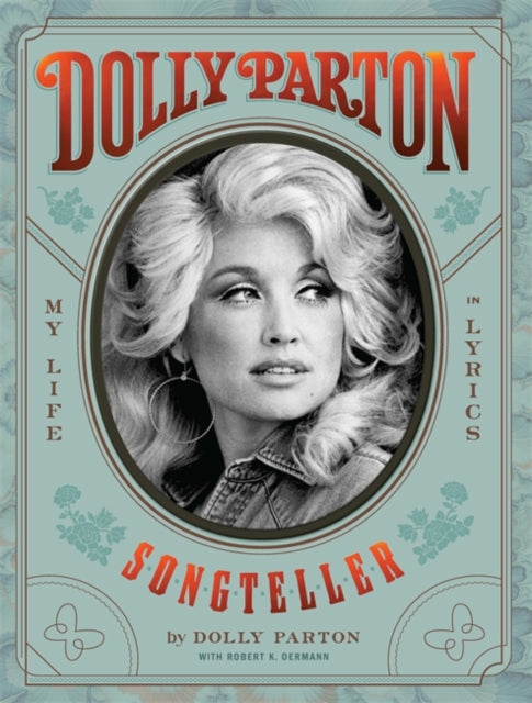 Dolly Parton, Songteller : My Life in Lyrics-9781529349795