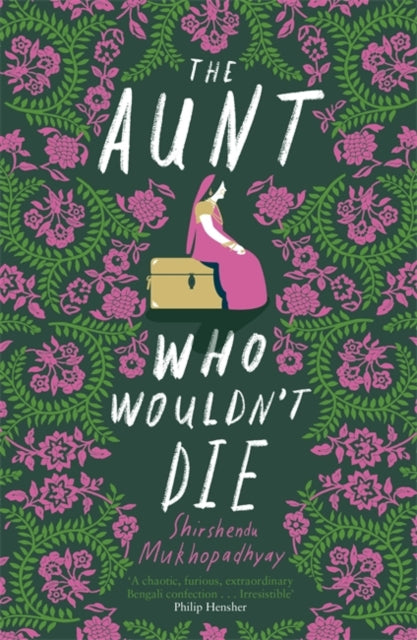 The Aunt Who Wouldn't Die-9781529391022