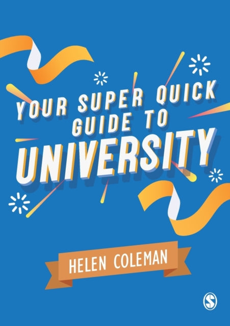 Your Super Quick Guide to University-9781529713282