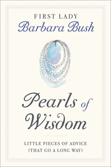 Pearls of Wisdom : Little Pieces of Advice (That Go a Long Way)-9781538734940