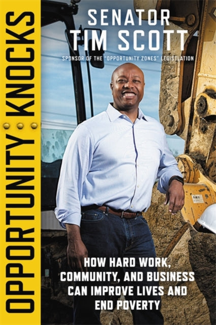 Opportunity Knocks : How Hard Work, Community, and Business Can Improve Lives and End Poverty-9781546059134