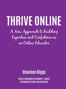 Thrive Online : A New Approach for College Educators-9781620367445