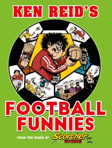 Ken Reid's Football Funnies: The First Half-9781781088838