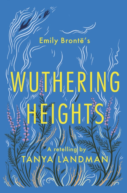 Wuthering Heights : A Retelling-9781781129371