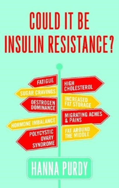 Could it be Insulin Resistance?-9781781611579