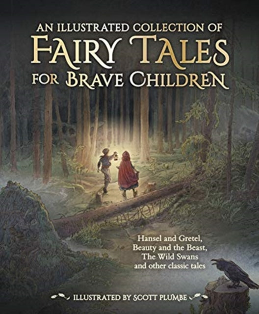 An Illustrated Collection of Fairy Tales for Brave Children-9781782506713