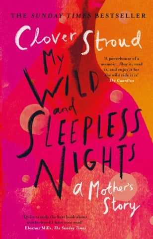 My Wild and Sleepless Nights : THE SUNDAY TIMES BESTSELLER-9781784164119