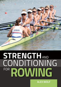 Strength and Conditioning for Rowing-9781785007415