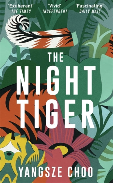The Night Tiger : The Reese Witherspoon Book Club Pick-9781787470477