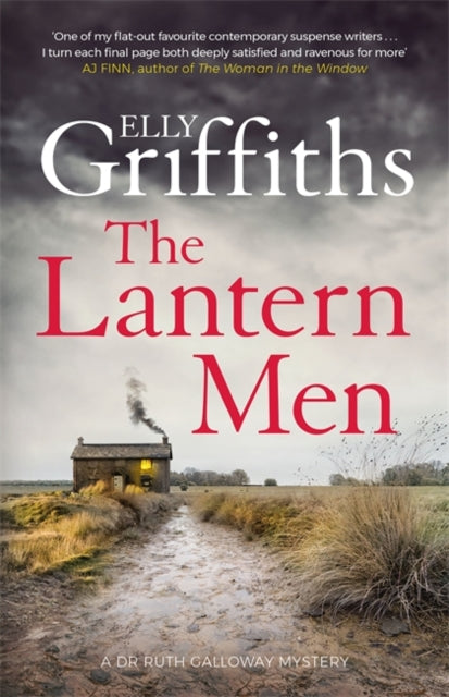 The Lantern Men : Dr Ruth Galloway Mysteries 12-9781787477537
