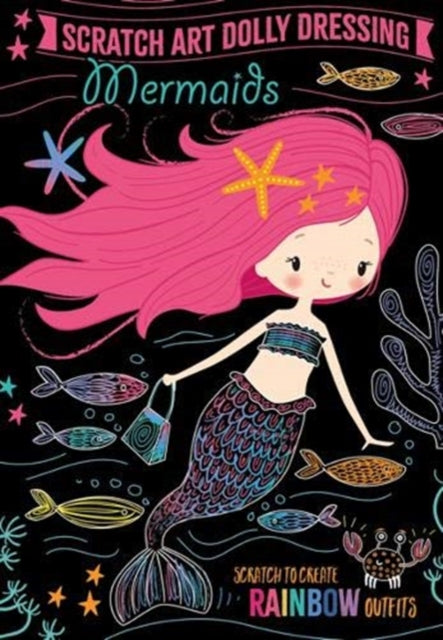 Scratch Art Dolly Dressing: Mermaids-9781787723948