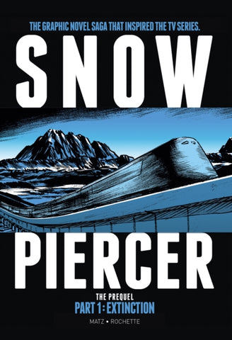 Snowpiercer: Prequel Vol. 1: Extinction-9781787736306