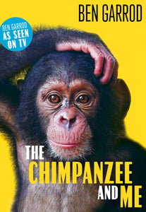 The Chimpanzee & Me-9781788547611