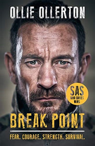 Break Point : SAS: Who Dares Wins Host's Incredible True Story-9781788703000