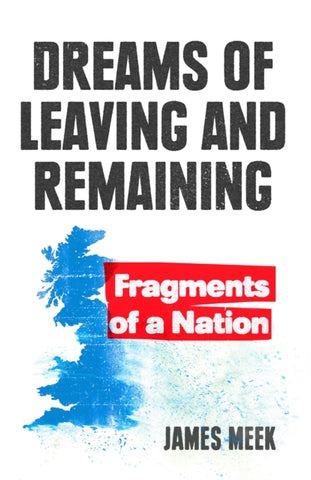 Dreams of Leaving and Remaining : Fragments of a Nation-9781788737753
