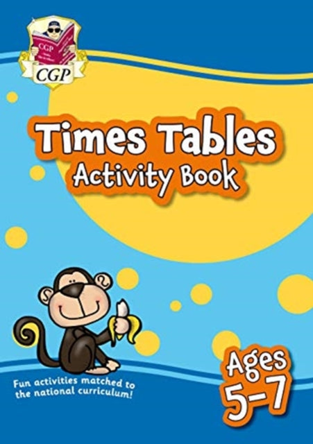 New Times Tables Activity Book for Ages 5-7: perfect for learning at home-9781789085259