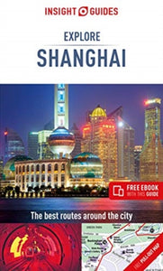 Insight Guides Explore Shanghai (Travel Guide with Free eBook)-9781789191912