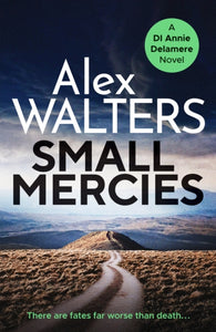Small Mercies : A gripping and addictive crime thriller that will have you hooked-9781800320130