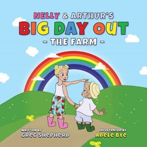 Nelly & Arthur's Big Day Out : The Farm-9781838019006