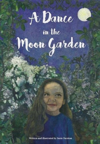 A Dance in the Moon Garden-9781838109974
