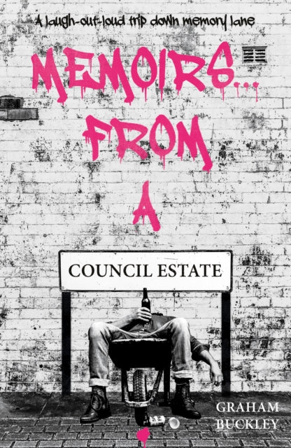 Memoirs... From a Council Estate-9781838593735