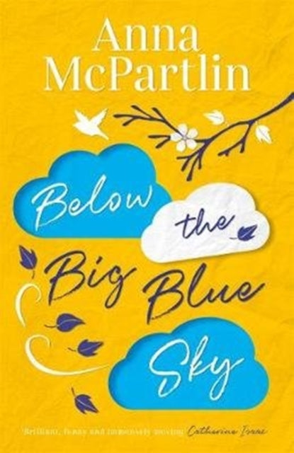 Below the Big Blue Sky : From the bestselling author of The Last Days of Rabbit Hayes-9781838770792