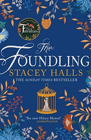 The Foundling : The gripping Sunday Times bestselling novel from the author of The Familiars-9781838771409