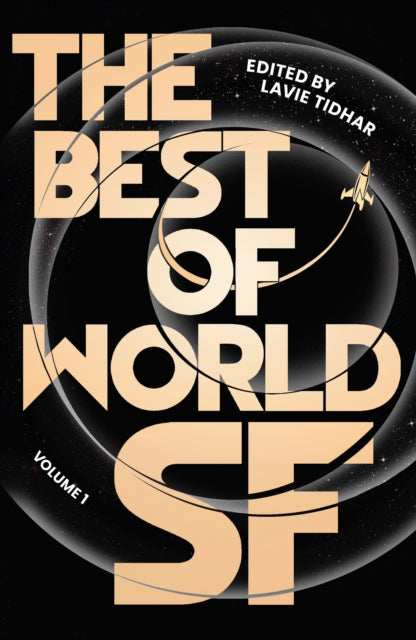 The Best of World SF : Volume 1-9781838937645