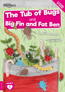 The Tub of Bugs And Big Finn and Fat Ben-9781839272752