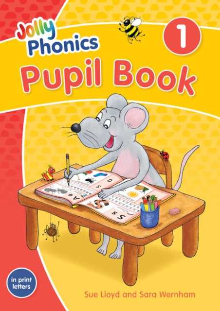 Jolly Phonics Pupil Book 1 : in Print Letters (British English edition)-9781844147199