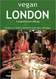 Vegan London Complete : 5 books in 1: Central East North South West. 800 pages.-9781902259208