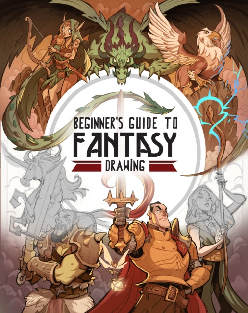 Beginner's Guide to Fantasy Drawing-9781909414921