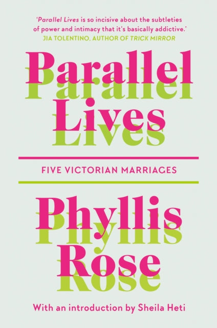 Parallel Lives : Five Victorian Marriages-9781911547525