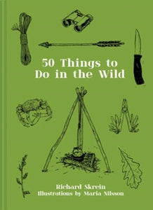 50 Things to Do in the Wild-9781911641216
