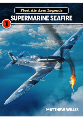 Fleet Air Arm Legends: Supermarine Seafire-9781911658290