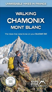 Walking Chamonix Mont Blanc : Real IGN Maps 1:25,000-9781912933044