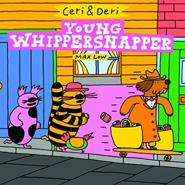 Ceri & Deri: Young Whippersnapper-9781913134334