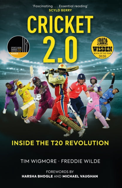 Cricket 2.0 : Inside the T20 Revolution - WISDEN BOOK OF THE YEAR 2020-9781913538071