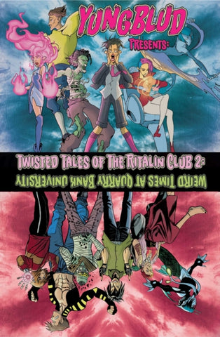 Yungblud Presents: The Twisted Tales of the Ritalin Club 2 : Weird Times At Quarry Banks University-9781940878478