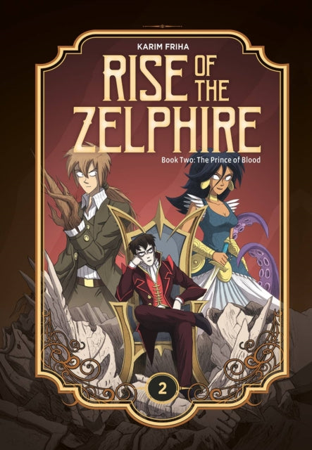 Rise of the Zelphire Book Two : The Prince of Blood-9781942367741