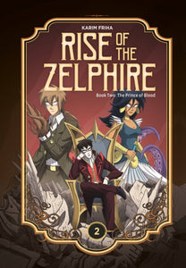 Rise of the Zelphire Book Two : The Prince of Blood-9781942367741