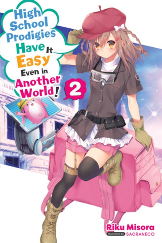 High School Prodigies Have It Easy Even in Another World!, Vol. 2 (light novel)-9781975309749