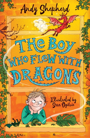 The Boy Who Flew with Dragons: Book 3