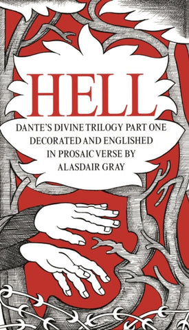Hell: Dante's Divine Trilogy Part One