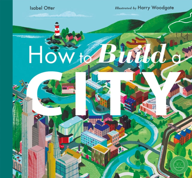 How to Build a City