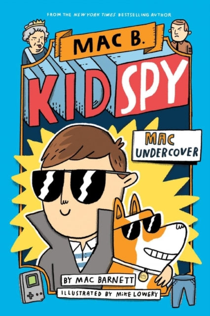 Mac B, Kid Spy: Mac Undercover