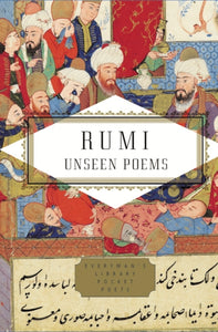 Rumi: Unseen Poems